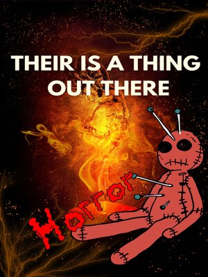 cover image of There is a thing out there